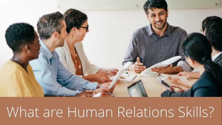 Human Relations Skills
